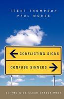 Conflicting Signs Confuse Sinners 1632692821 Book Cover