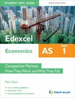 Edexcel as Economics Student Unit Guide: Competitive Markets - How They Work and Why They Fail 144414782X Book Cover