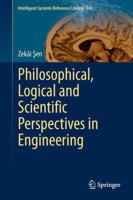 Philosophical, Logical and Scientific Perspectives in Engineering 3319017411 Book Cover