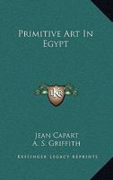 Primitive Art In Egypt 1363615777 Book Cover