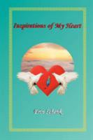 Inspirations of My Heart 0978763114 Book Cover