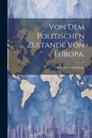 Von dem Politischen Zustande von Europa. 1022250981 Book Cover