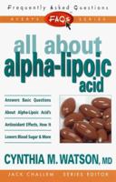 FAQs All about Alpha-lipoic Acid (Freqently Asked Questions) 0895299356 Book Cover