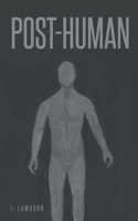 Post-Human B0C47LZPBW Book Cover