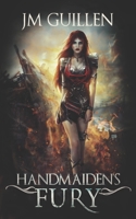 Handmaiden's Fury 1503308308 Book Cover