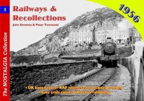 Railways and Recollections: 1956: 1956 No. 1 1857942744 Book Cover