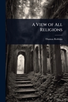A View of All Religions 1023711877 Book Cover