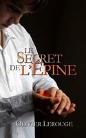 Le Secret de L'Epine 2370111003 Book Cover