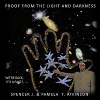 Proof from the Light and Darkness 1449019277 Book Cover