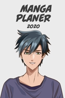 Manga Planer 2020 [W�chentlich] [6x9]: Anime Manga Kalender Organizer Kalender Zeitplan f�r Produktivit�t und Zeitverwendung, Junge gr�ne Augen 1676261370 Book Cover