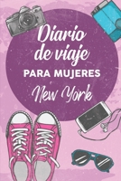 Diario De Viaje Para Mujeres New York: 6x9 Diario de viaje I Libreta para listas de tareas I Regalo perfecto para tus vacaciones en New York 1708336176 Book Cover