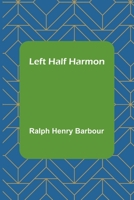 Left Half Harmon 1541340353 Book Cover