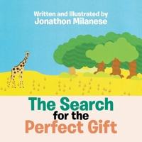 The Search for the Perfect Gift 1524556173 Book Cover