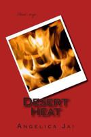 Desert Heat 1482628503 Book Cover