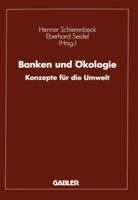 Banken Und Okologie: Konzepte Fur Die Umwelt B00EZ0Q96A Book Cover