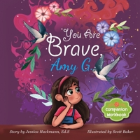 You are Brave, Amy G. Companion Workbook 1662969937 Book Cover