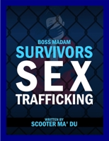 BOSS Madam: Surviving Sex Trafficking 1312550678 Book Cover