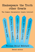 Shakespeare the Truth other Greats: The Common Denominator: Innate Intellect 192236830X Book Cover