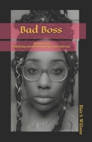 Bad Boss: Identity Crisis - Redefining yourself through experience with God 167521719X Book Cover