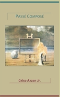 Passé Composé B08GFL6TWK Book Cover