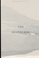 The Deshmukhs: Another Chapter of Life B0F8VD3X98 Book Cover