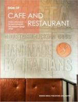 Sign Of: Cafe and Restaurant 1910596671 Book Cover