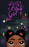 Little Black Girl 0692976299 Book Cover