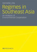 Regimes in Southeast Asia: An Analysis of Environmental Cooperation 3531184822 Book Cover