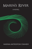 Marfa's River 1627204326 Book Cover