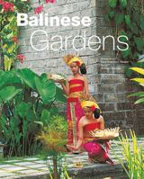 Balinese Gardens 0794602509 Book Cover