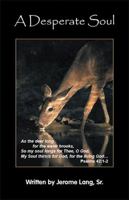 A Desperate Soul 1450092446 Book Cover