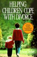 Helping Children Cope with Divorce, Revised and Updated Edition 078795554X Book Cover