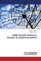 UWB Vivaldi Antenna Design & Implementation 3659465550 Book Cover