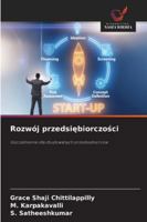 Rozwój przedsiebiorczosci: Uszczelnienie dla zbudowanych przedsiebiorców (Polish Edition) 6206831477 Book Cover