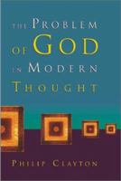 The Problem of God in Modern Thought 0802838855 Book Cover