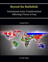 Beyond the Battlefield: Institutional Army Transformation Following Victory in Iraq 1484109112 Book Cover