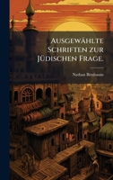 Ausgewählte Schriften zur JÃ1/4dischen Frage. (German Edition) 1023933950 Book Cover