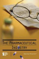 The Pharmaceutical Industry 0737742399 Book Cover