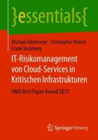 It-Risikomanagement Von Cloud-Services in Kritischen Infrastrukturen: Hmd Best Paper Award 2017 3658227419 Book Cover