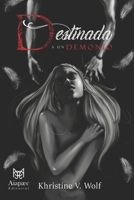 Destinada a un Demonio B08NV33BKQ Book Cover