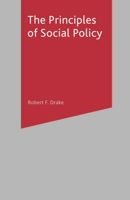 The Principles of Social Policy 0333763386 Book Cover