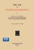 The Age of Pithecanthropus 9401756740 Book Cover