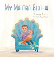 My Merman Brother B0BVFB1F1P Book Cover