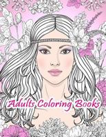 Adults Coloring Books: Women Coloring Books Relaxation, Large Print (Dover Coloring Books) 1978174888 Book Cover