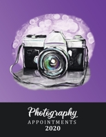 Photography Appointments 2020: 8.5 X 11 hourly appointment book for photographer photography 1654676802 Book Cover