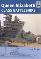 Queen Elizabeth Class Battleships 1848320612 Book Cover