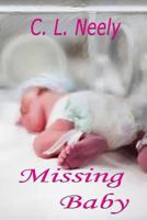 Missing Baby 149059700X Book Cover