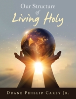 Our Structure of Living Holy 1664109498 Book Cover