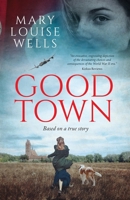 Good Town B0C1J1XJVT Book Cover