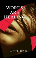 Words Are Healing 9357447520 Book Cover